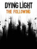 Dying Light: The Following