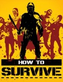 How to Survive